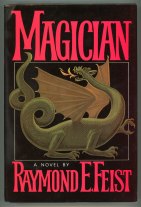 Magician: Raymond E Feist